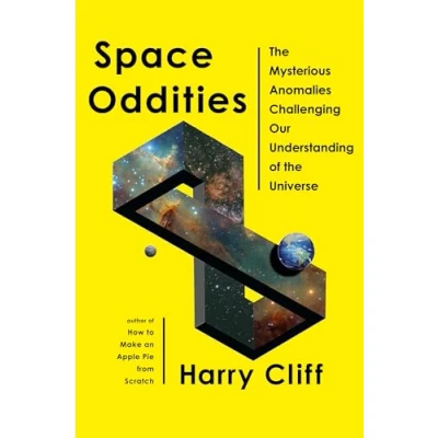 Afbeelding van Space Oddities: the Mysterious Anomalies Challenging Our Understanding of Universe