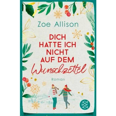 Afbeelding van Dich hatte ich nicht auf dem Wunschzettel: Roman