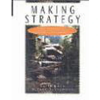 Afbeelding van Making Strategy: The Journey of Strategic Management