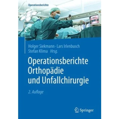 Afbeelding van Operationsberichte Orthopaedie und Unfallchirurgie