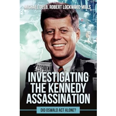 Afbeelding van Investigating the Kennedy Assassination: Did Oswald Act Alone?