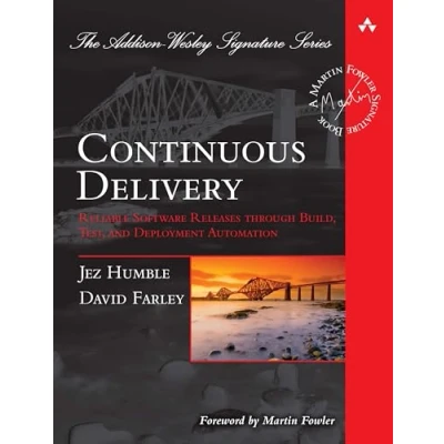 Afbeelding van Continuous Delivery: Reliable Software Releases Through Build, Test, and Deployment Automation