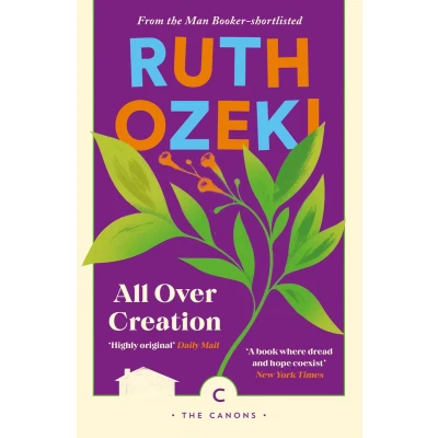Afbeelding van All Over Creation: Ruth Ozeki