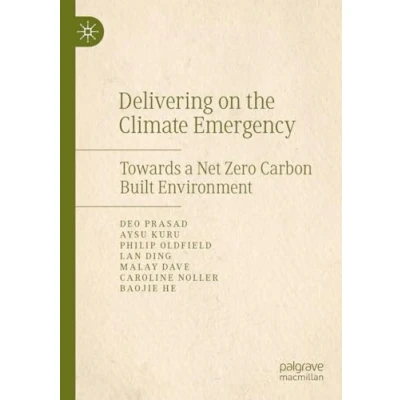 Afbeelding van Delivering on the Climate Emergency: Towards a Net Zero Carbon Built Environment