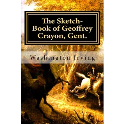 Afbeelding van The Sketch Book of Geoffrey Crayon, Gent.