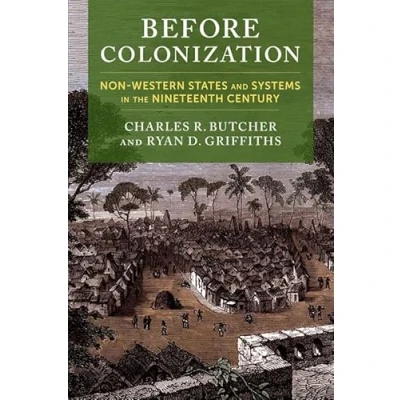 Afbeelding van Columbia Studies in International Order and Politics Before Colonization