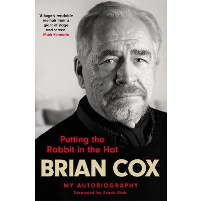 Afbeelding van Putting the Rabbit in Hat: fascinating memoir by acting legend and Succession star