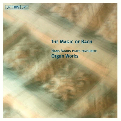 Afbeelding van Hans Fagius The Magic Of Bach Plays Favourite Organ Works (CD)