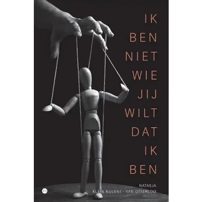 Afbeelding van ik ben niet wie jij wilt dat (Paperback)