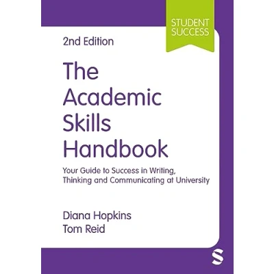 Afbeelding van The Academic Skills Handbook: Your Guide to Success in Writing, Thinking and Communicating at University