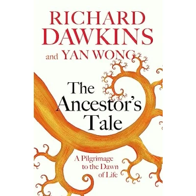 Afbeelding van the Ancestor&#039;s Tale: a pilgrimage to dawn of life