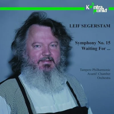 Afbeelding van Tampere, Avanti, Leif Segerstam Segerstam: Symphony 15, Waiting For.. (CD)