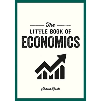 Afbeelding van the Little Book of Economics: A Pocket Guide to Key Concepts, Theories and Thinkers You Need Know