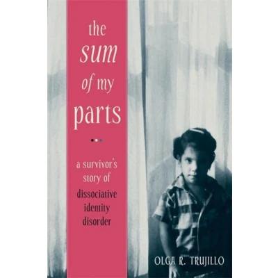 Afbeelding van The Sum of My Parts: A Survivor&#039;s Story Dissociative Identity Disorder