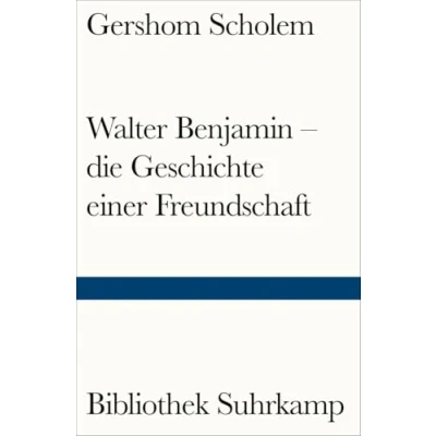 Afbeelding van Walter Benjamin die Geschichte einer Freundschaft: 467