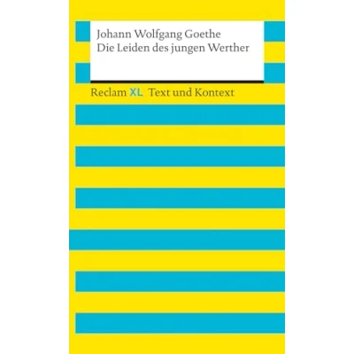 Afbeelding van Die Leiden des jungen Werther. Textausgabe mit Kommentar und Materialien: Reclam XL Text Kontext: 16122