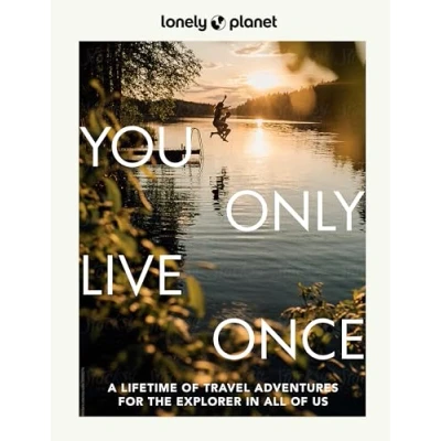 Afbeelding van You Only Live Once 2ed anglais: A lifetime of travel adventures for the explorer in all us