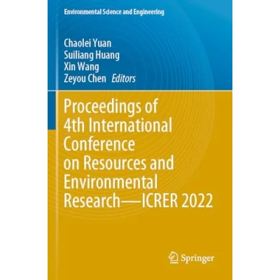 Afbeelding van Environmental Science and Engineering Proceedings of 4th International Conference on Resources Research—ICRER 2022