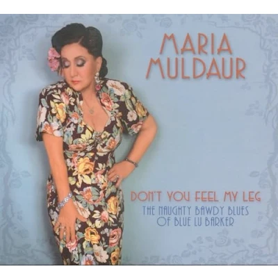 Afbeelding van Maria Muldaur Don&#039;t You Feel My Leg (CD)