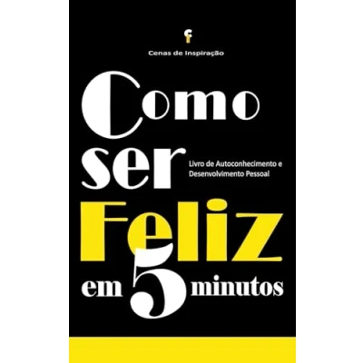 Afbeelding van Como Ser Feliz em 5 Minutos