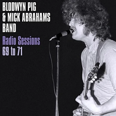 Afbeelding van Blodwyn Pig &amp; Mick Abrahams&#039; Band Radio Sessions 1969 1971 (LP)