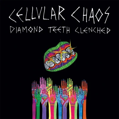 Afbeelding van Cellular Chaos Diamond Teeth Clenched (LP)