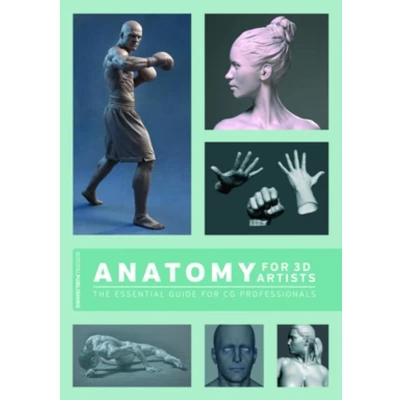 Afbeelding van ANATOMY for 3D ARTISTS: The Essential Guide CG Professionals