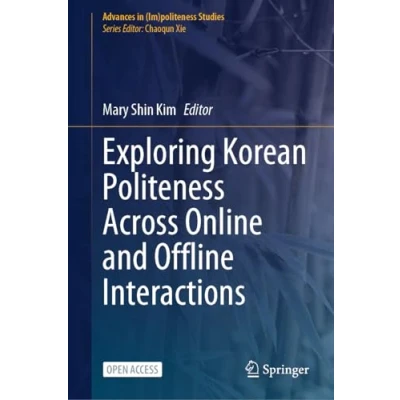 Afbeelding van Exploring Korean Politeness Across Online and Offline Interactions