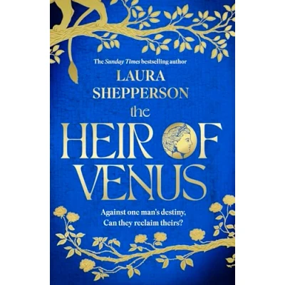 Afbeelding van The Heir of Venus: story Aeneas as it&#039;s never been told before from Sunday Times bestselling author Heroines