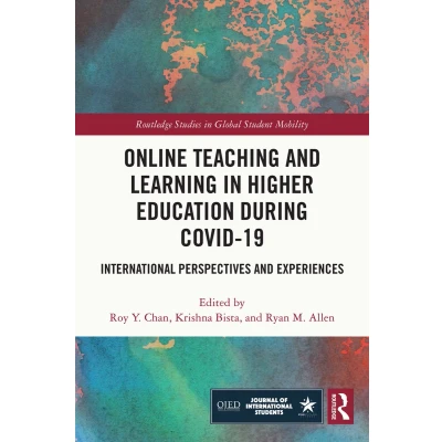 Afbeelding van Online Teaching and Learning in Higher Education during COVID 19: International Perspectives Experiences
