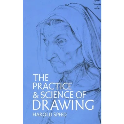 Afbeelding van The Practice and Science of Drawing
