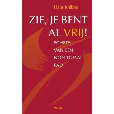 Afbeelding van Zie, je bent al vrij! (Hardback)