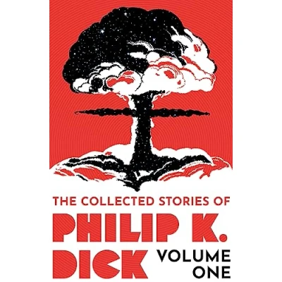Afbeelding van The Collected Stories of Philip K. Dick Volume 1