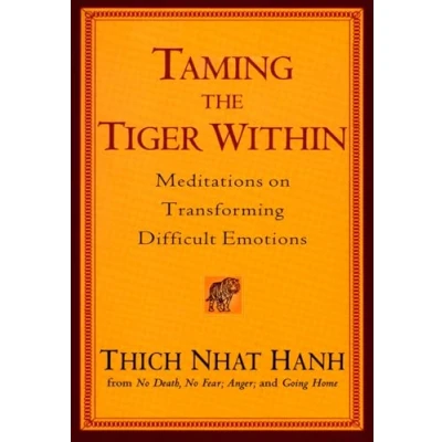 Afbeelding van Taming the Tiger Within: Meditations on Transforming Difficult Emotions