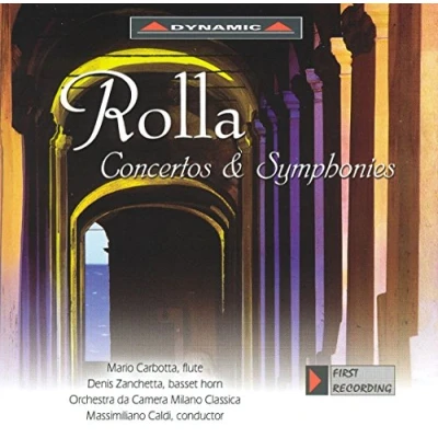 Afbeelding van Orchestra Da Camera Milano Classica, Massimiliano Caldi Rolla: Concertos &amp; Symphonies (CD)