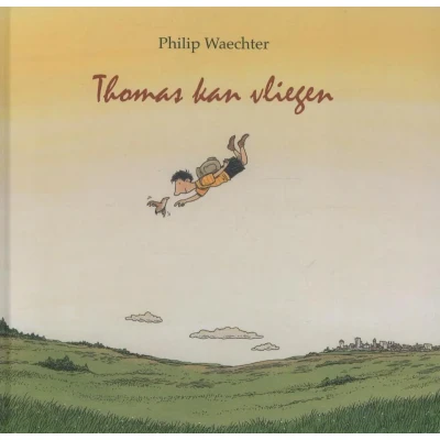Afbeelding van Thomas kan vliegen! (Hardback)