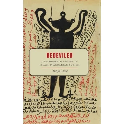 Afbeelding van Bedeviled: Jinn Doppelgangers in Islam and Akbarian Sufism