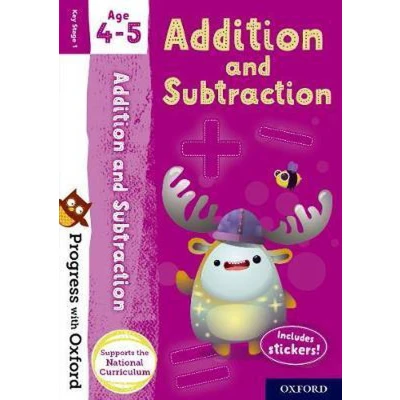 Afbeelding van Progress with Oxford: Addition and Subtraction Age 4 5 Practise for School Essential Maths Skills