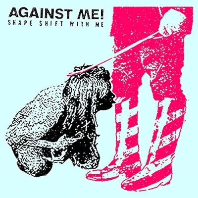 Afbeelding van Against Me! Shape Shift..