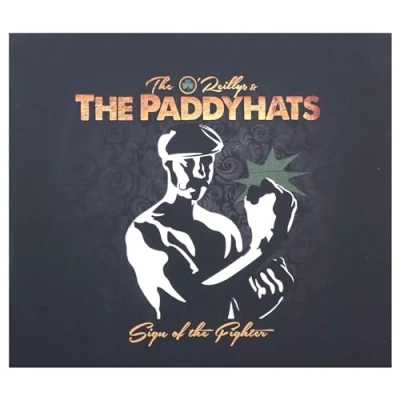Afbeelding van The Oreillys And Paddyhats Sign Of Fighter (CD)