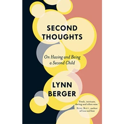 Afbeelding van Second Thoughts: On Having and Being a Child