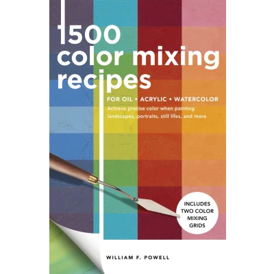 Afbeelding van 1,500 color Mixing Recipes for Oil, Acrylic &amp; Watercolor: Achieve precise when painting landscapes, portraits, still lifes, and more (Volume 1)