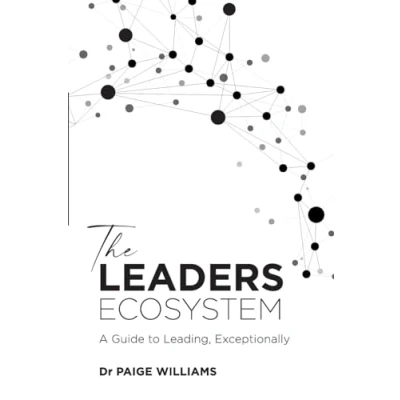Afbeelding van The Leaders Ecosystem: A Guide to Leading, Exceptionally