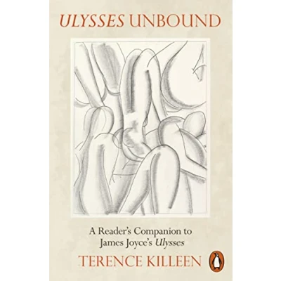 Afbeelding van Ulysses Unbound: A Reader&#039;s Companion to James Joyce&#039;s
