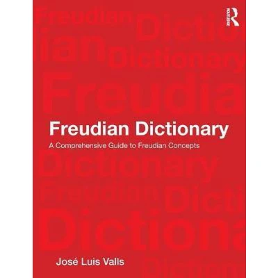Afbeelding van Freudian Dictionary: A Comprehensive Guide to Concepts