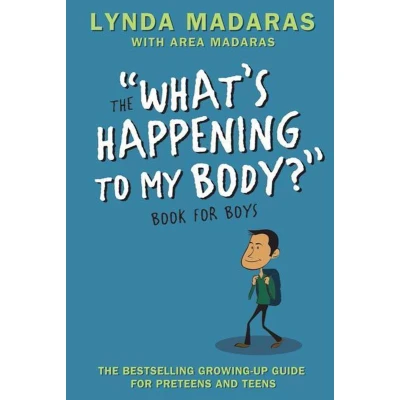 Afbeelding van What&#039;s Happening to My Body? Book for Boys: Revised Edition