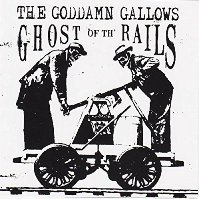 Afbeelding van Goddamn Gallows Ghost Of The Rails (CD)