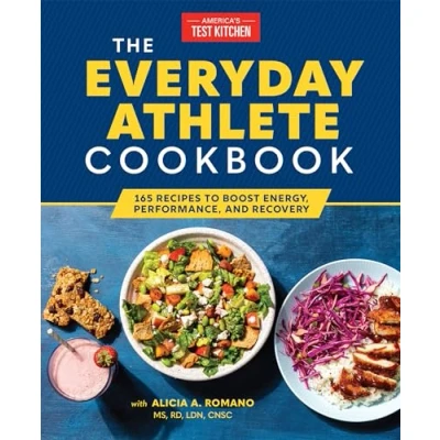 Afbeelding van The Everyday Athlete Cookbook: 165 Recipes to Boost Energy, Performance, and Recovery