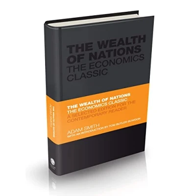 Afbeelding van the Wealth of Nations: Economics Classic A Selected Edition for Contemporary Reader: 6