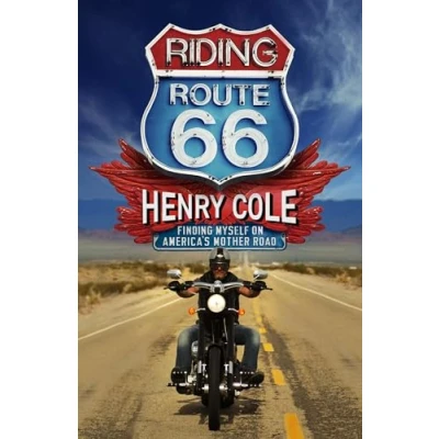 Afbeelding van Riding Route 66: Finding Myself on America’s Mother Road